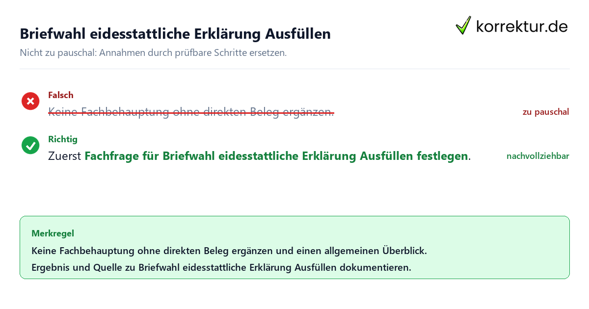 Ungeeignete und belastbare Vorgehensweise bei Briefwahl eidesstattliche Erklärung Ausfüllen