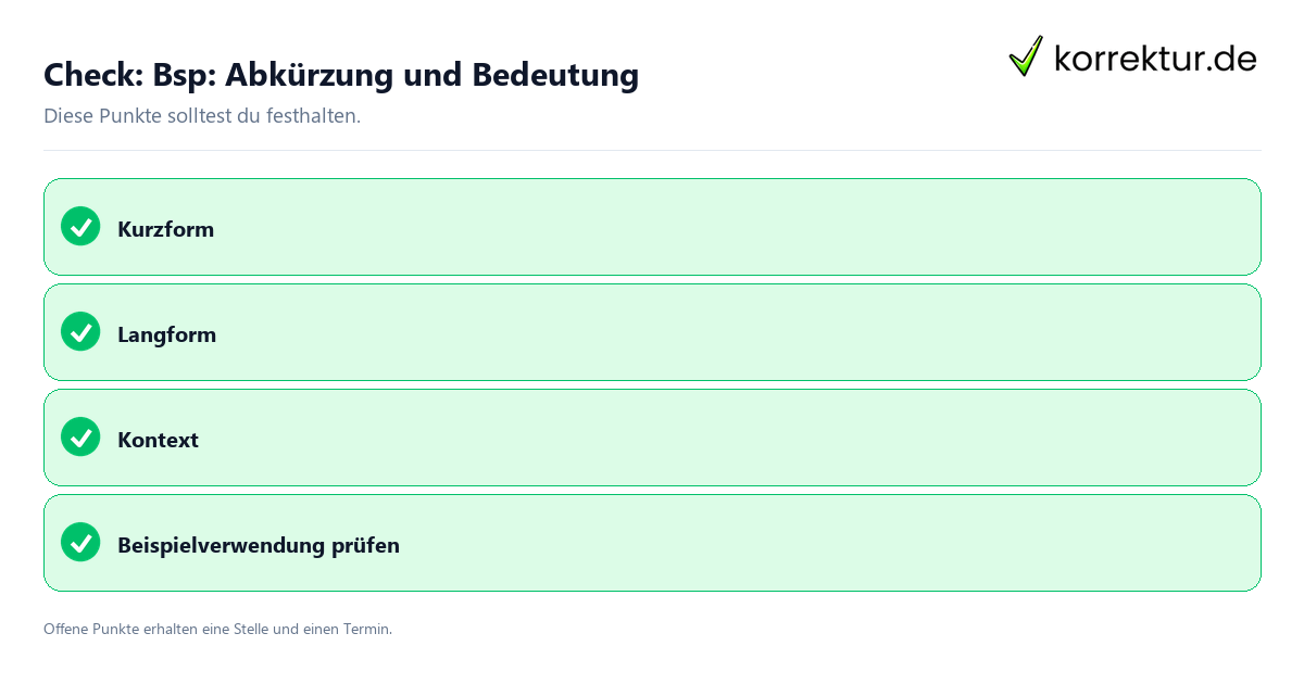 Bsp: Abkürzung und Bedeutung mit Checkliste für Unterlagen und nächste Schritte