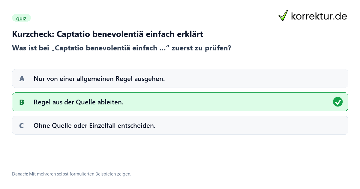 Captatio benevolentiä einfach erklärt mit einem Kurzquiz zum sinnvollen nächsten Schritt