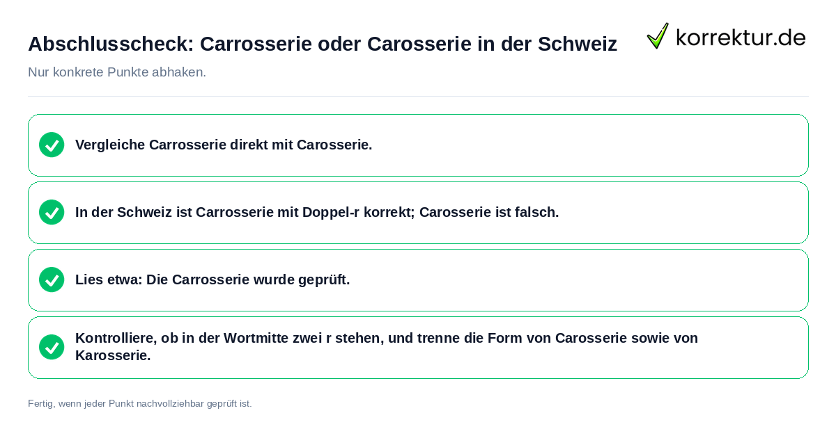Konkreter Abschlusscheck zu Carrosserie oder Carosserie in der Schweiz