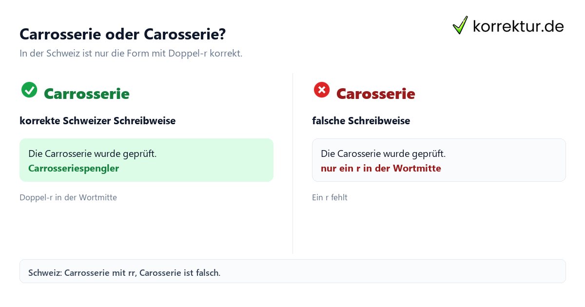 Carrosserie oder Carosserie? Carrosserie oder Carosserie in der Schweiz, richtige Schreibweise im Vergleich