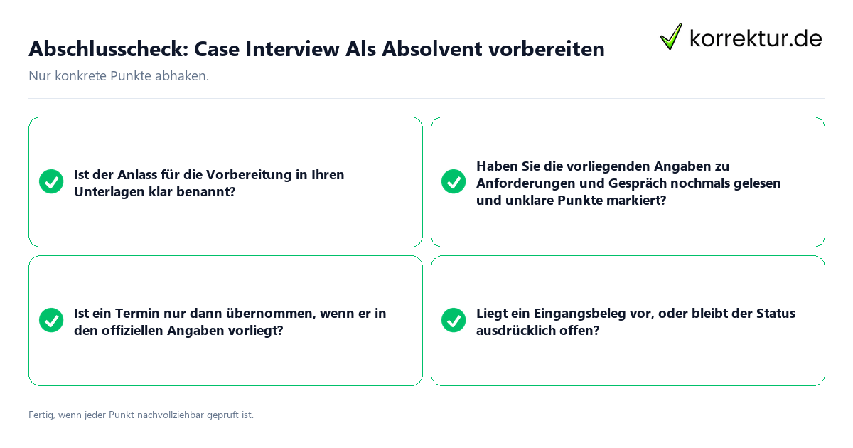 Abschlusscheck: Case Interview Als Absolvent vorbereiten Konkreter Abschlusscheck zu Case Interview Als Absolvent vorbereiten