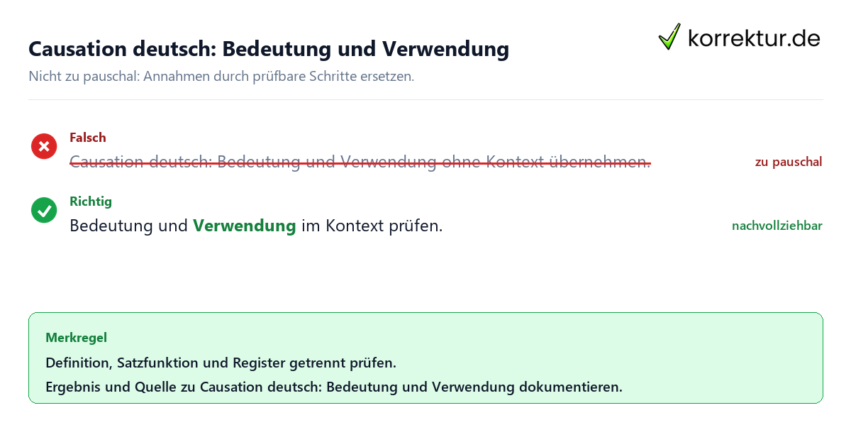 Causation deutsch: Bedeutung und Verwendung Ungeeignete und belastbare Vorgehensweise bei Causation deutsch: Bedeutung und Verwendung
