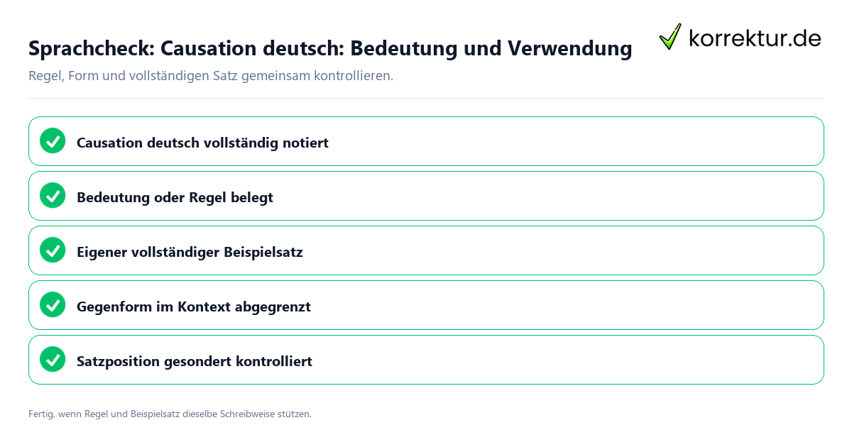 Sprachcheck: Causation deutsch: Bedeutung und Verwendung Konkreter Sprachcheck zu Causation deutsch: Bedeutung und Verwendung mit Regel und vollständigem Beispielsatz