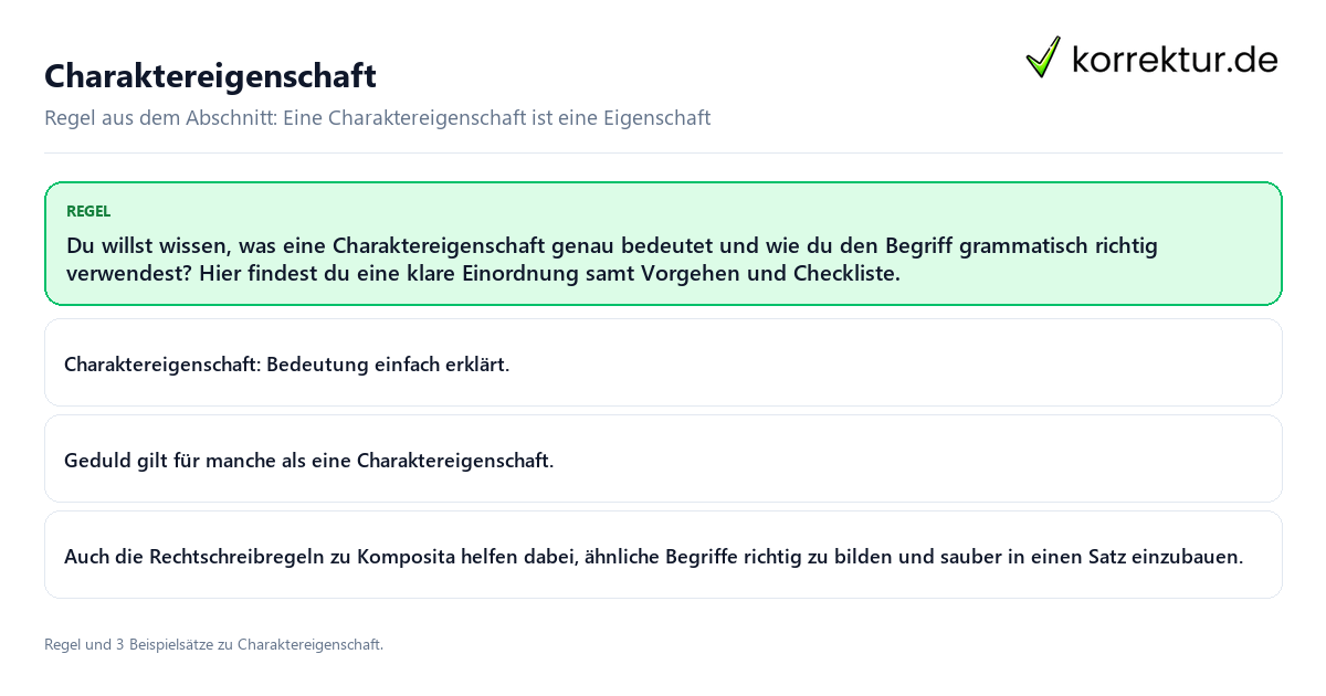 Charaktereigenschaft Konkrete Regel und vollständige Beispielsätze zu Charaktereigenschaft