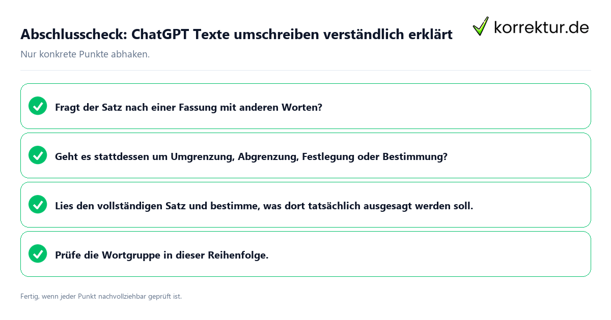 Konkreter Abschlusscheck zu ChatGPT Texte umschreiben verständlich erklärt
