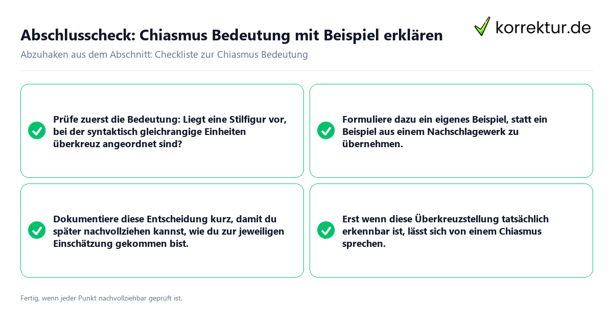 Abschlusscheck: Chiasmus Bedeutung mit Beispiel erklären Konkreter Abschlusscheck zu Chiasmus Bedeutung mit Beispiel erklären