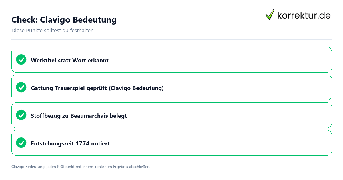 Clavigo Bedeutung mit einer themenspezifischen Checkliste