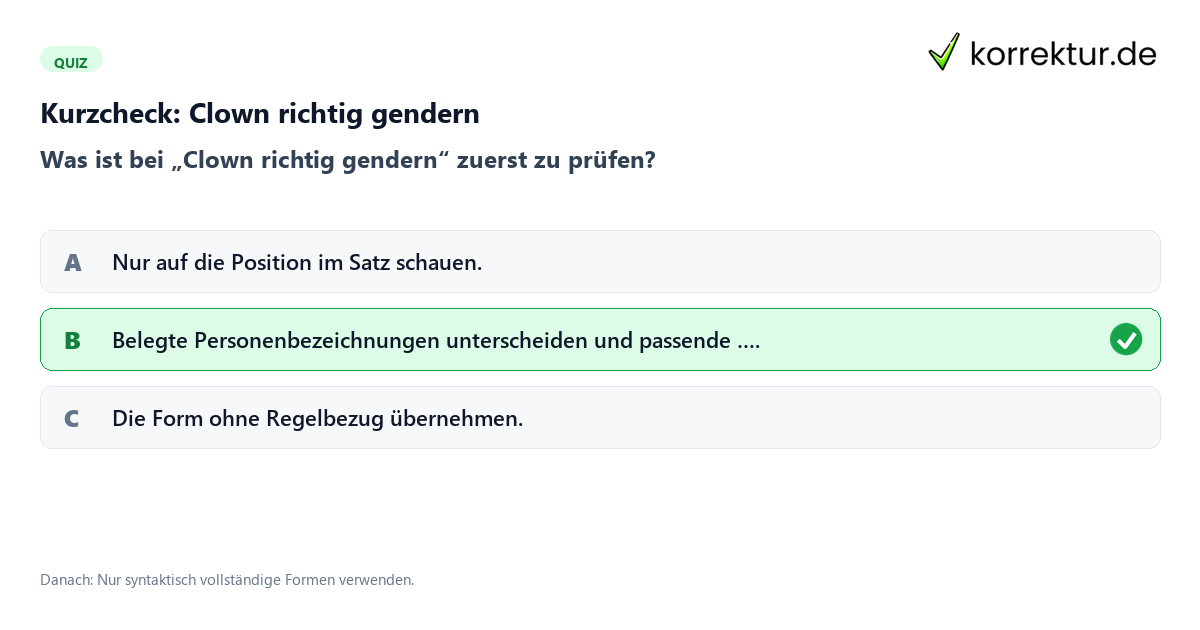 Clown richtig gendern mit einem Kurzquiz zum sinnvollen nächsten Schritt