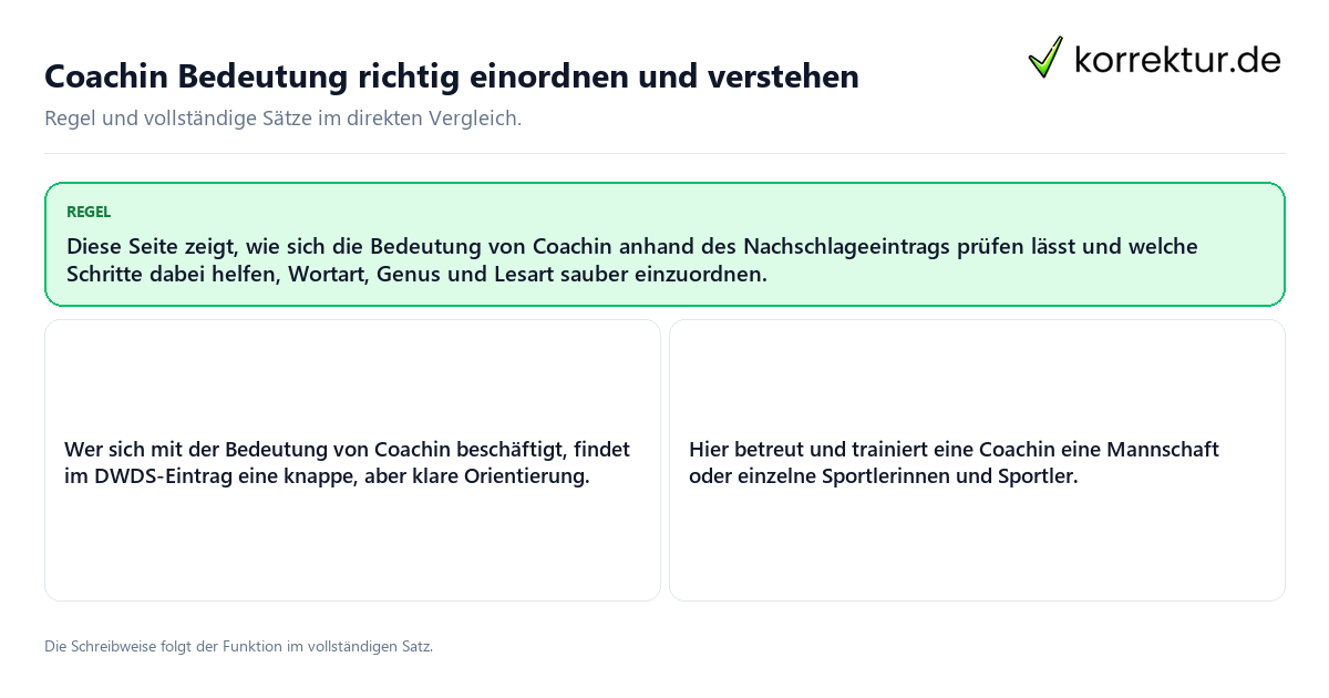 Konkrete Regel und vollständige Beispielsätze zu Coachin Bedeutung richtig einordnen und verstehen