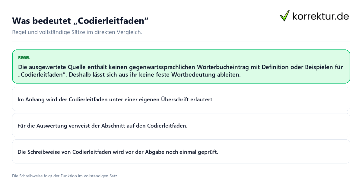 Konkrete Regel und vollständige Beispielsätze zu Was bedeutet „Codierleitfaden“