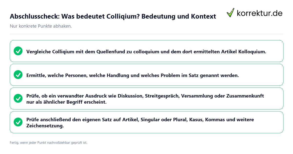 Konkreter Abschlusscheck zu Was bedeutet Colliqium? Bedeutung und Kontext