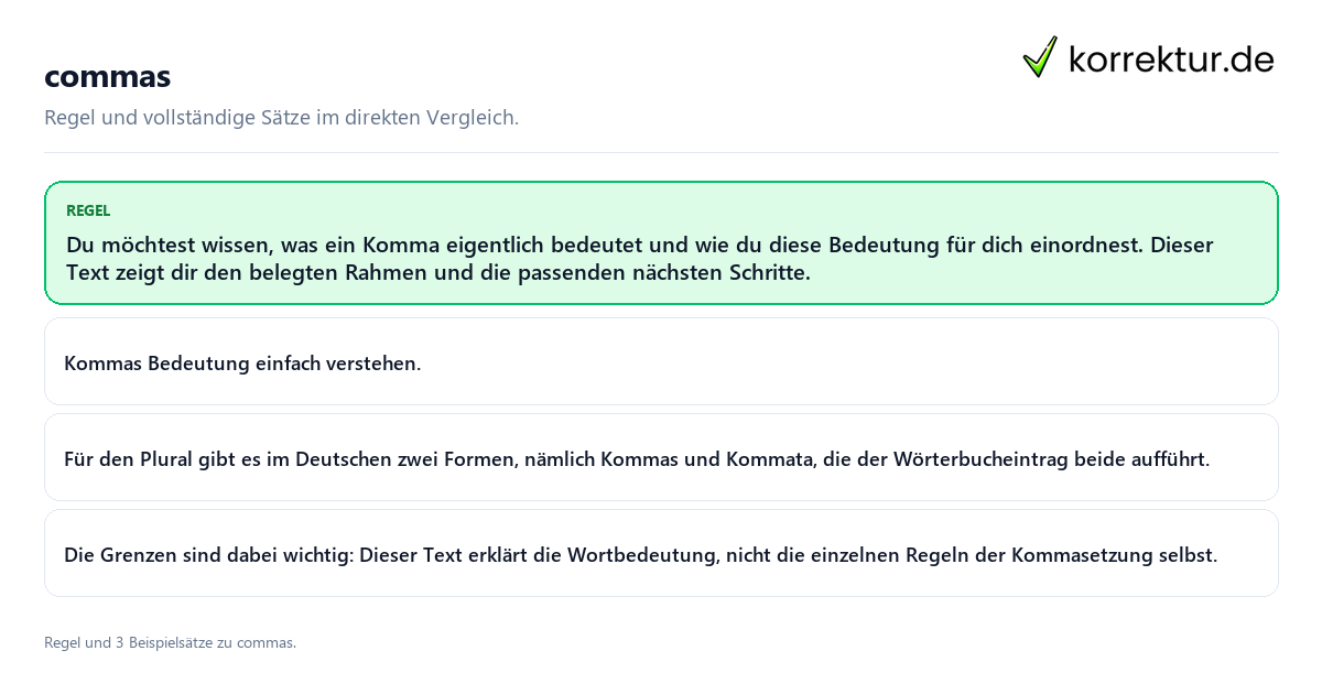 Konkrete Regel und vollständige Beispielsätze zu commas