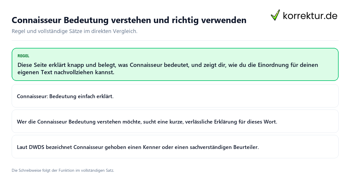 Konkrete Regel und vollständige Beispielsätze zu Connaisseur Bedeutung verstehen und richtig