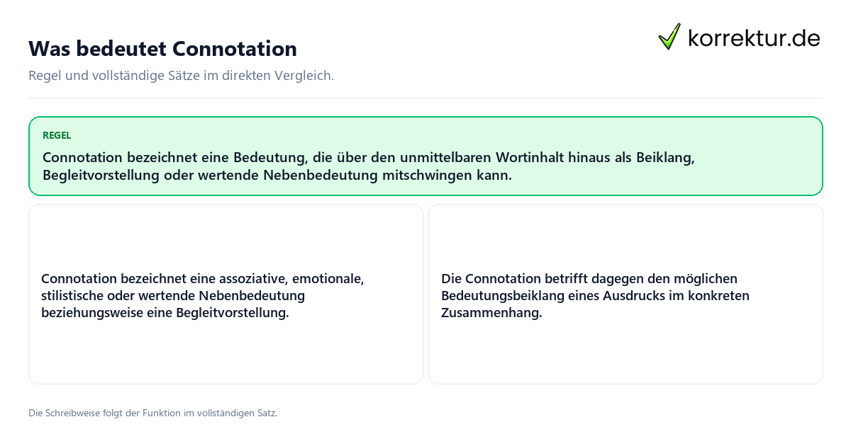 Konkrete Regel und vollständige Beispielsätze zu Was bedeutet Connotation