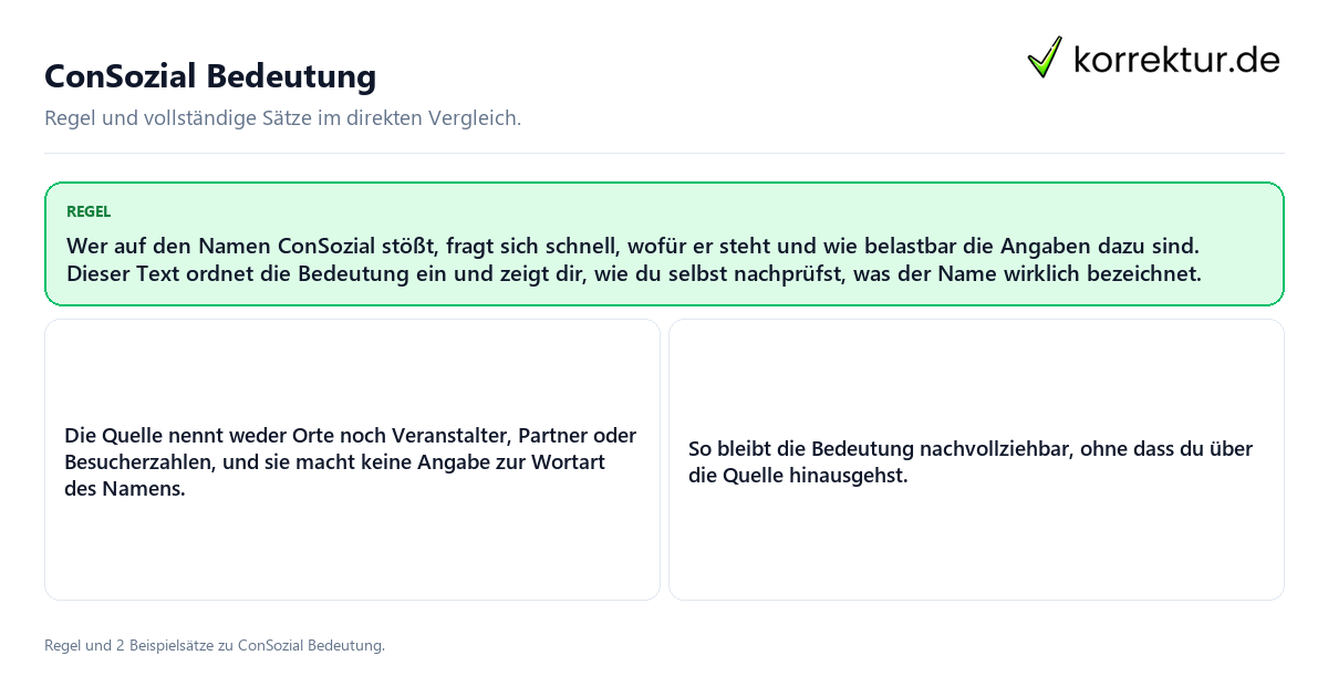 Konkrete Regel und vollständige Beispielsätze zu ConSozial Bedeutung