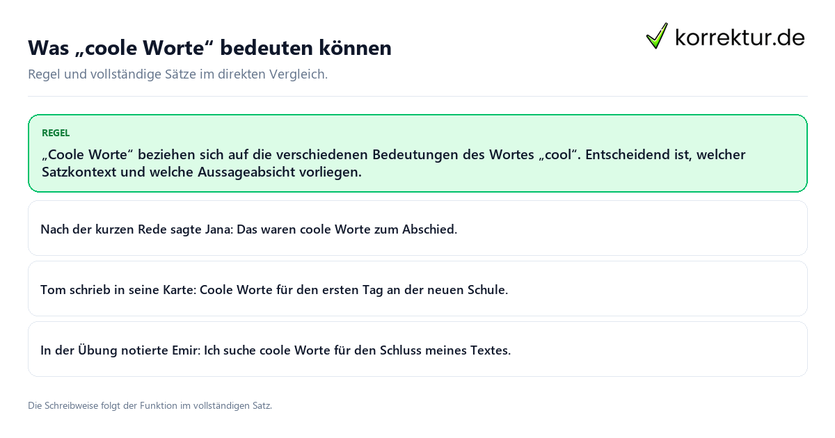 Konkrete Regel und vollständige Beispielsätze zu Was „coole Worte“ bedeuten können