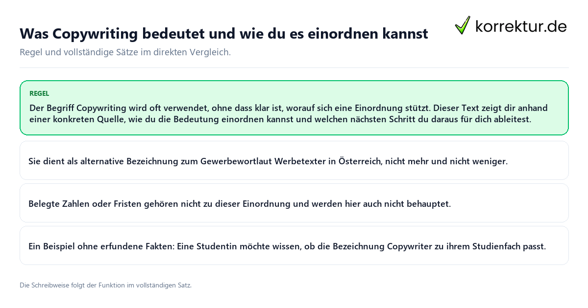 Konkrete Regel und vollständige Beispielsätze zu Was Copywriting bedeutet und wie du es einordnen
