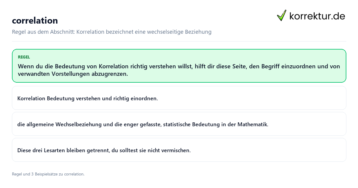 Konkrete Regel und vollständige Beispielsätze zu correlation