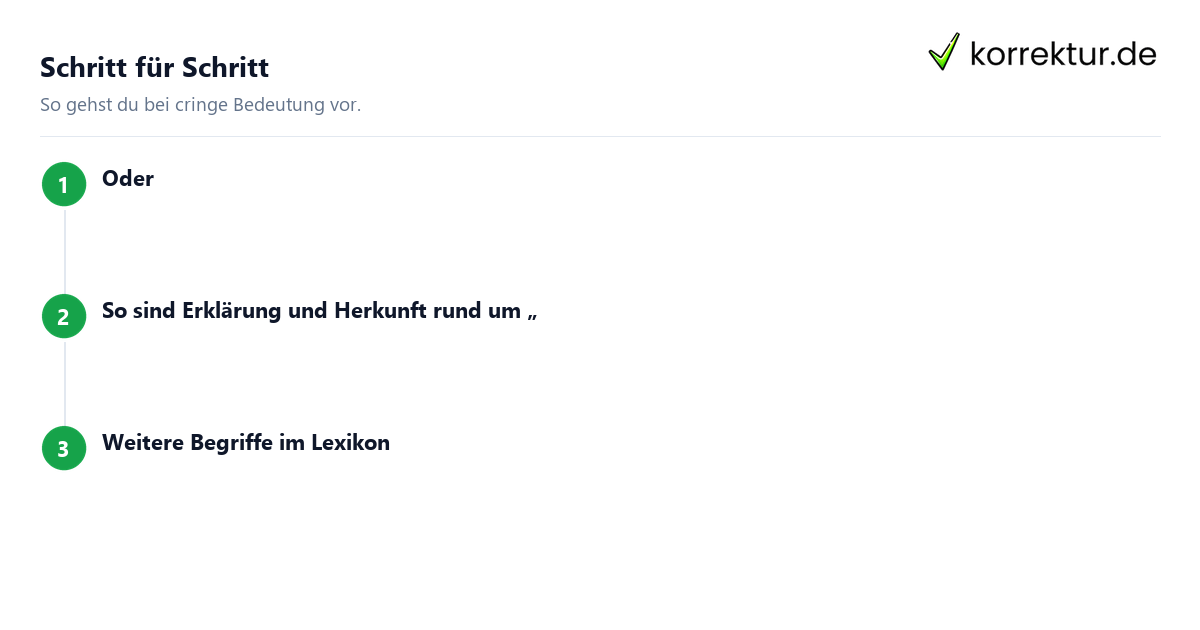 Schritt für Schritt cringe Bedeutung: Schritte