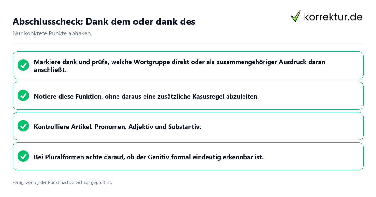 Konkreter Abschlusscheck zu Dank dem oder dank des