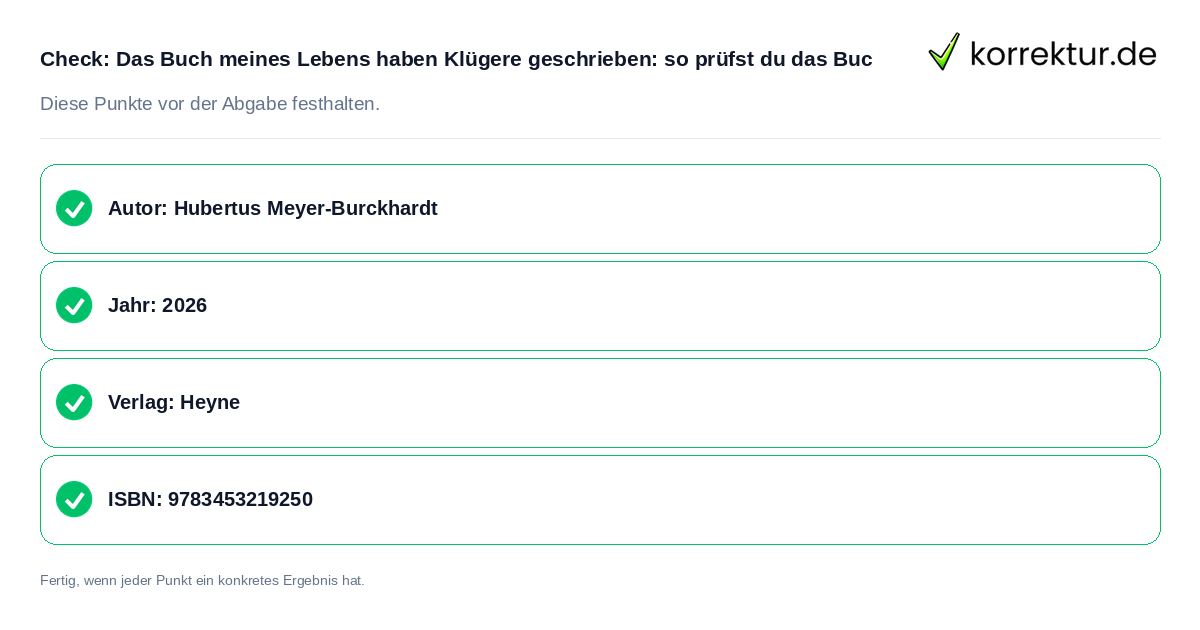 Check: Das Buch meines Lebens haben Klügere geschrieben Das Buch meines Lebens haben Klügere geschrieben: so prüfst du das Buc: Prüfliste mit vier Punkten