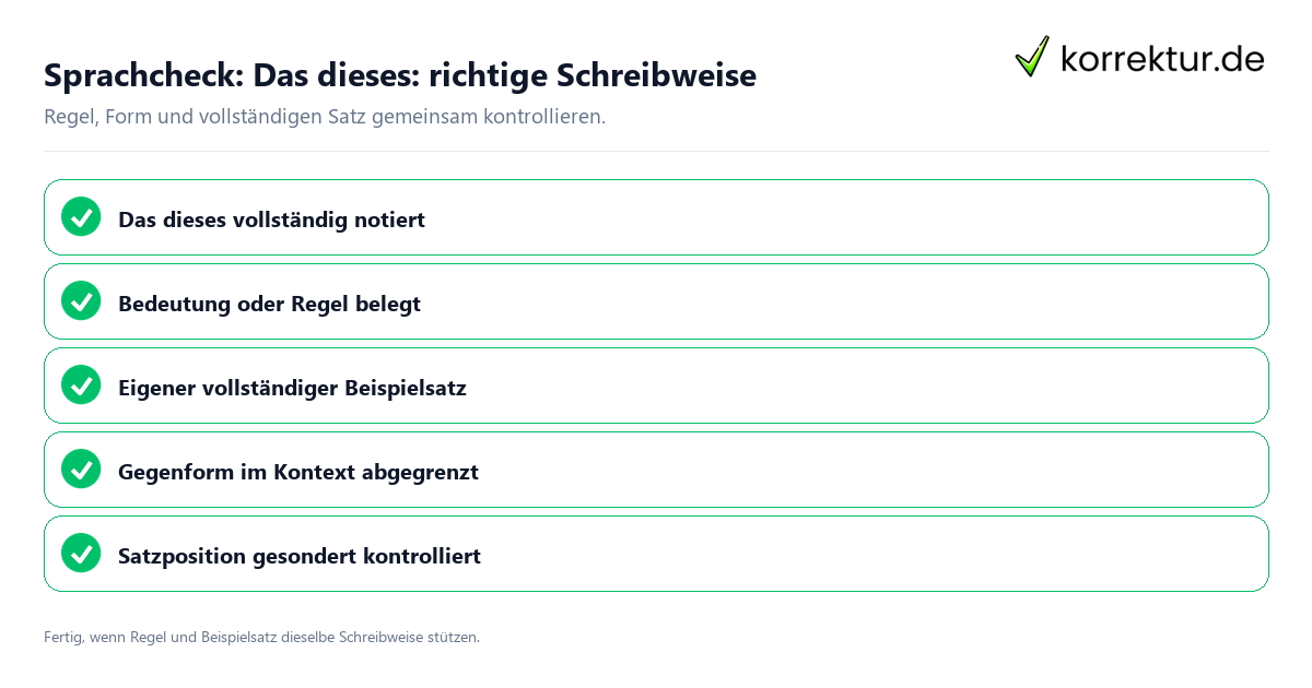 Sprachcheck: Das dieses: richtige Schreibweise Konkreter Sprachcheck zu Das dieses: richtige Schreibweise mit Regel und vollständigem Beispielsatz