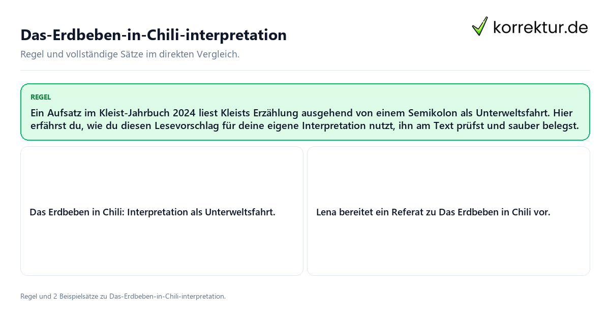 Konkrete Regel und vollständige Beispielsätze zu Das-Erdbeben-in-Chili-interpretation