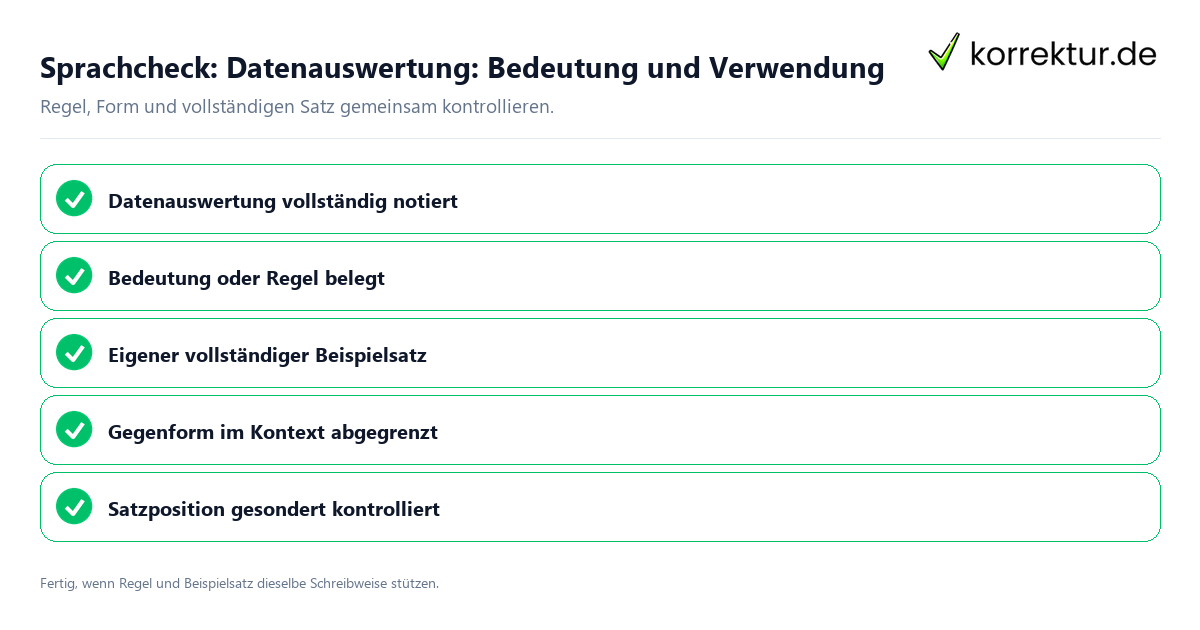 Konkreter Sprachcheck zu Datenauswertung: Bedeutung und Verwendung mit Regel und vollständigem Beispielsatz