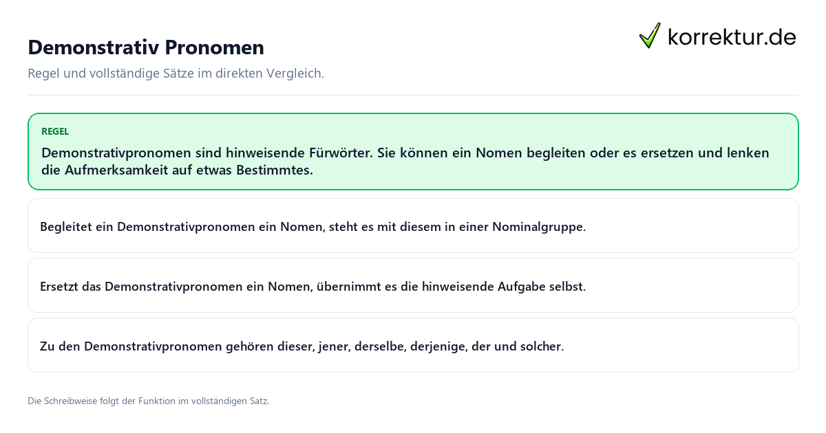 Konkrete Regel und vollständige Beispielsätze zu Demonstrativ Pronomen
