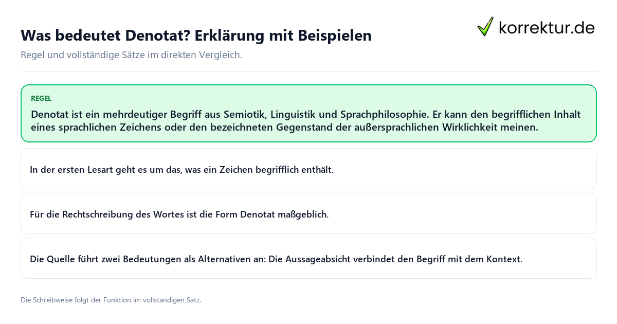 Konkrete Regel und vollständige Beispielsätze zu Was bedeutet Denotat? Erklärung mit Beispielen