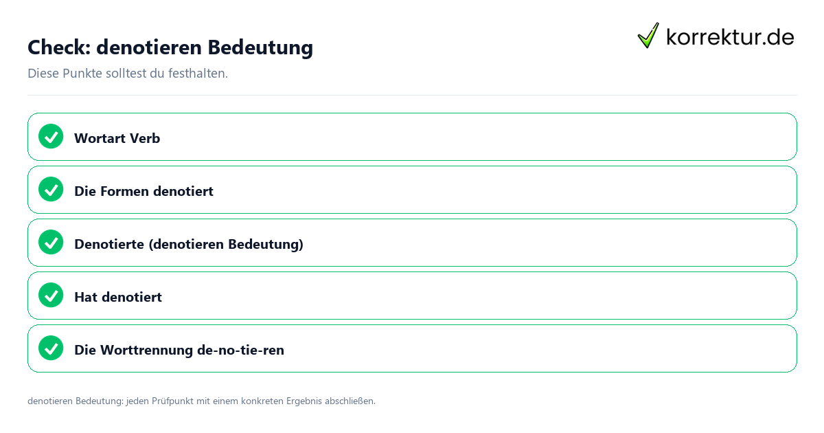 Check: denotieren Bedeutung Denotieren Bedeutung mit einer themenspezifischen Checkliste