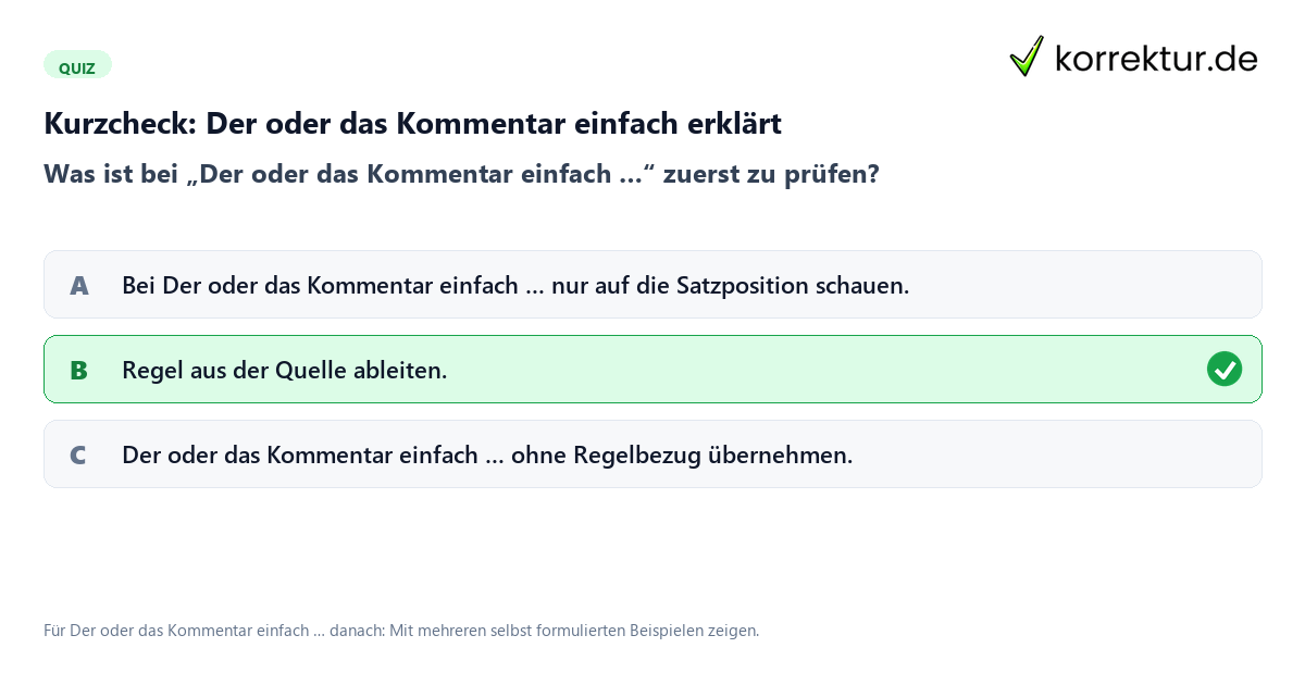 Der oder das Kommentar einfach erklärt mit einem Kurzquiz zum sinnvollen nächsten Schritt