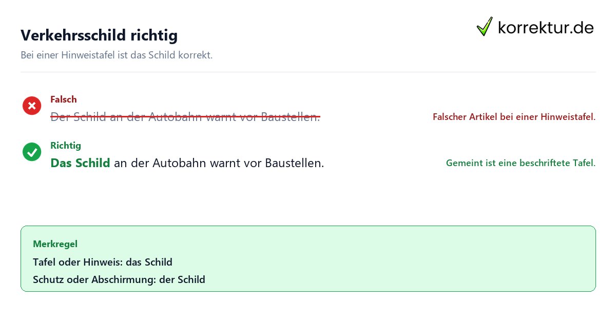 Der oder das Schild: Verkehrsschild richtig verwenden