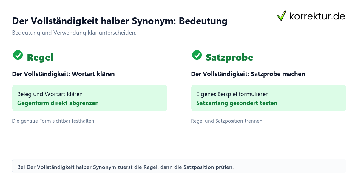 Der Vollständigkeit halber Synonym: Bedeutung und Verwendung Der Vollständigkeit halber Synonym: Bedeutung und Verwendung mit Bedeutung und passender Verwendung im Vergleich