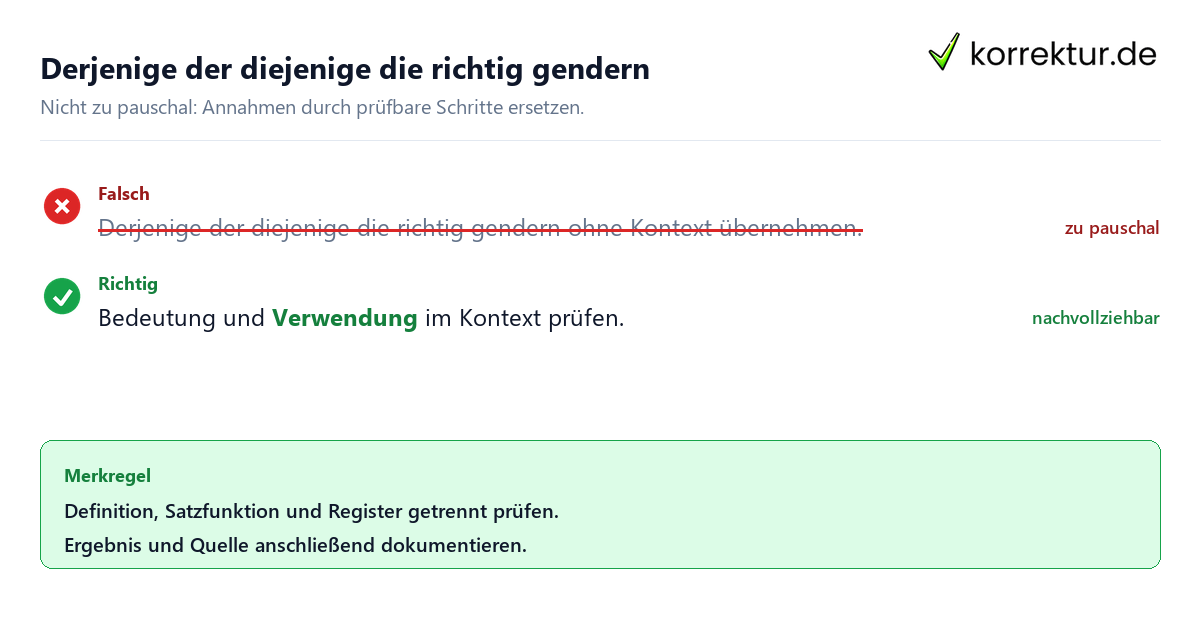 Derjenige der diejenige die richtig gendern Ungeeignete und belastbare Vorgehensweise bei Derjenige der diejenige die richtig gendern