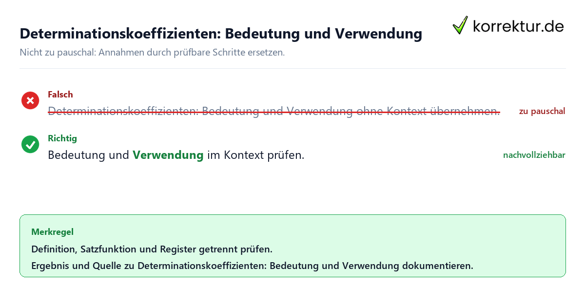 Determinationskoeffizienten: Bedeutung und Verwendung Ungeeignete und belastbare Vorgehensweise bei Determinationskoeffizienten: Bedeutung und Verwendung