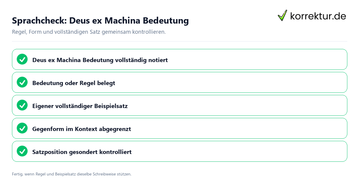 Konkreter Sprachcheck zu Deus ex Machina Bedeutung mit Regel und vollständigem Beispielsatz