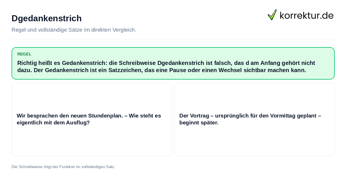 Konkrete Regel und vollständige Beispielsätze zu Dgedankenstrich