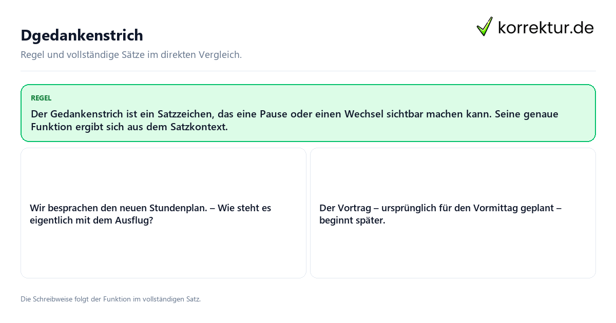Konkrete Regel und vollständige Beispielsätze zu Dgedankenstrich
