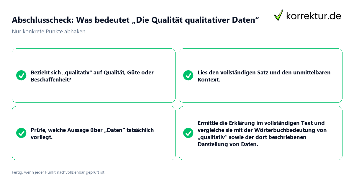 Konkreter Abschlusscheck zu Was bedeutet „Die Qualität qualitativer Daten“