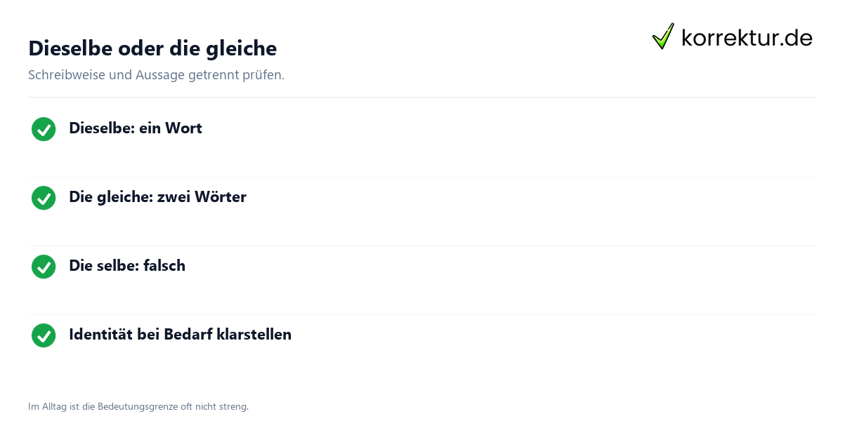 Dieselbe richtige Schreibweise