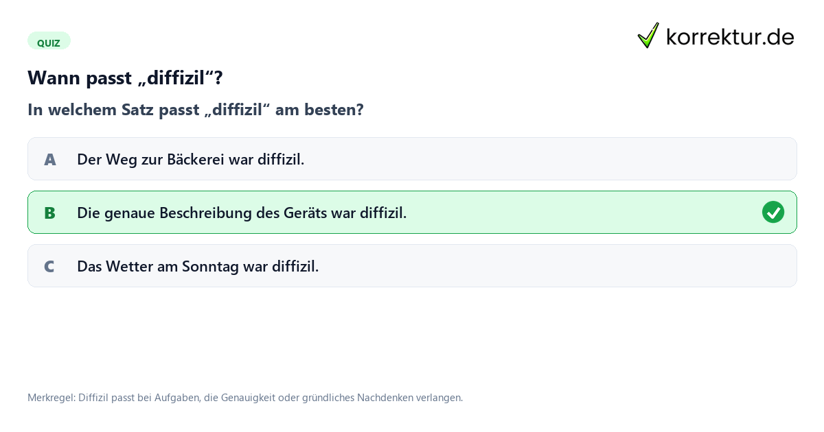 Wann passt „diffizil“? Diffizil Bedeutung Quiz: Welcher Satz nutzt diffizil korrekt?