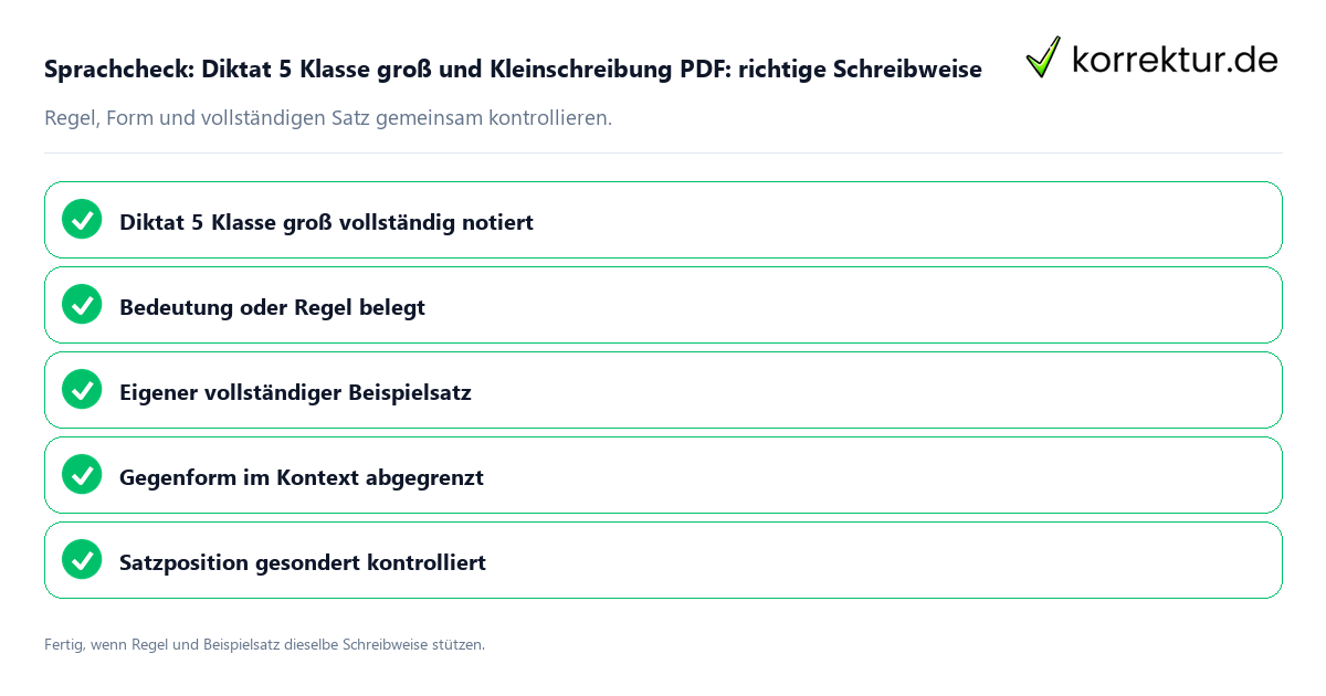 Konkreter Sprachcheck zu Diktat 5 Klasse groß und Kleinschreibung PDF: richtige Schreibweise mit Regel und vollständigem Beispielsatz