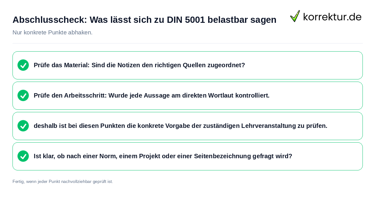 Abschlusscheck: Was lässt sich zu DIN 5001 belastbar sagen Konkreter Abschlusscheck zu Was lässt sich zu DIN 5001 belastbar sagen