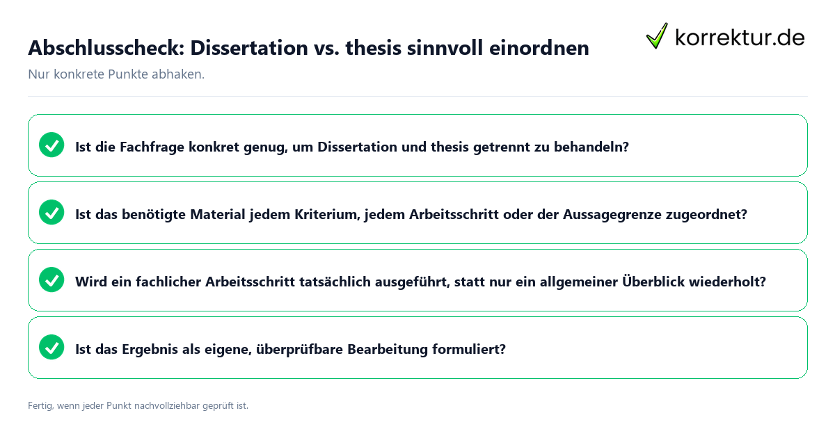 Abschlusscheck: Dissertation vs. thesis sinnvoll einordnen Konkreter Abschlusscheck zu Dissertation vs. thesis sinnvoll einordnen