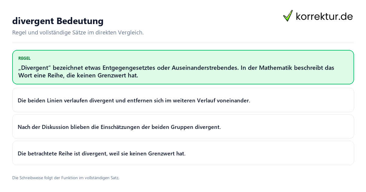 Konkrete Regel und vollständige Beispielsätze zu divergent Bedeutung
