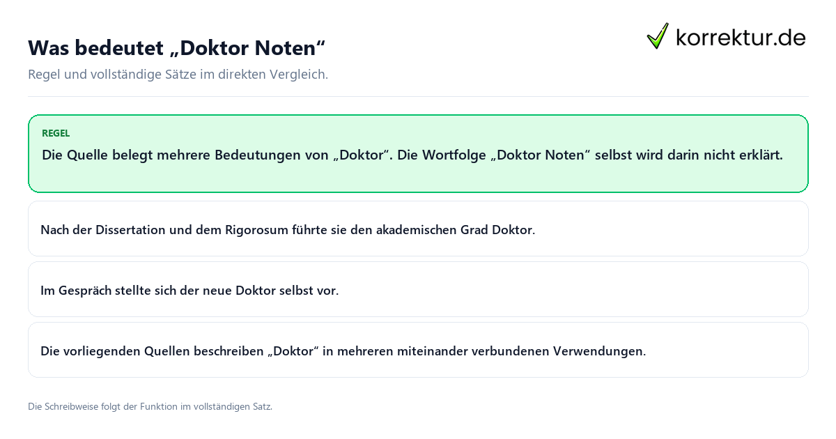 Konkrete Regel und vollständige Beispielsätze zu Was bedeutet „Doktor Noten“