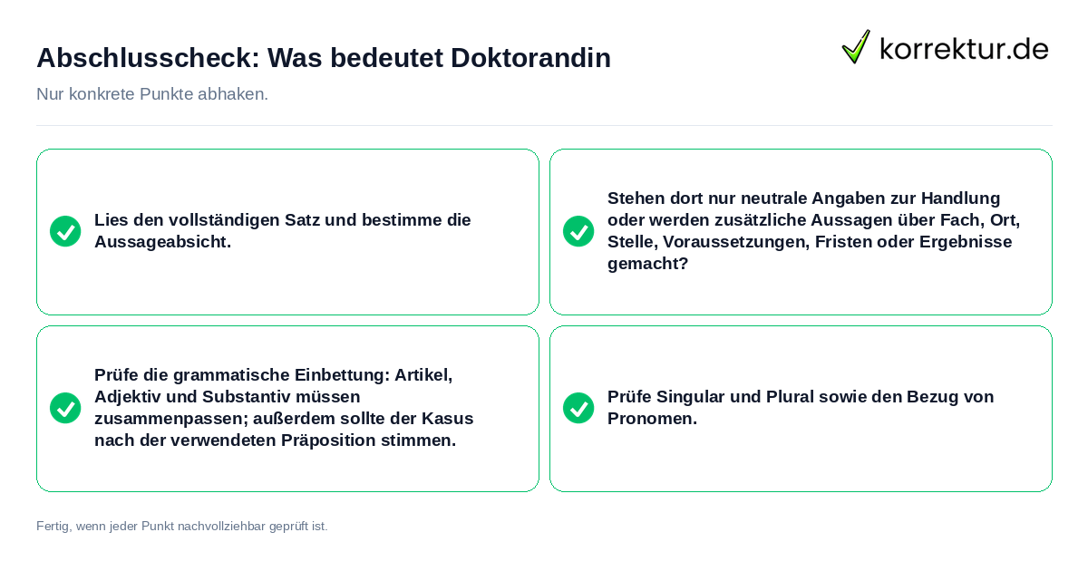 Abschlusscheck: Was bedeutet Doktorandin Konkreter Abschlusscheck zu Was bedeutet Doktorandin