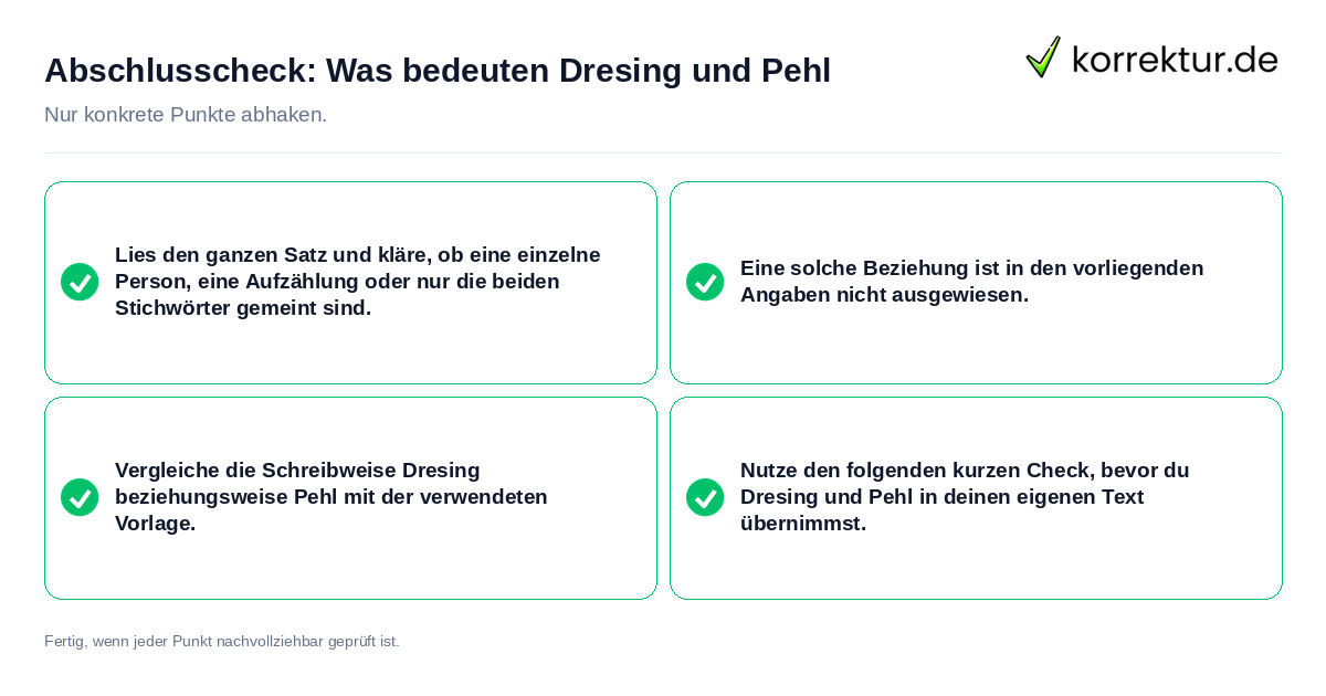 Konkreter Abschlusscheck zu Was bedeuten Dresing und Pehl